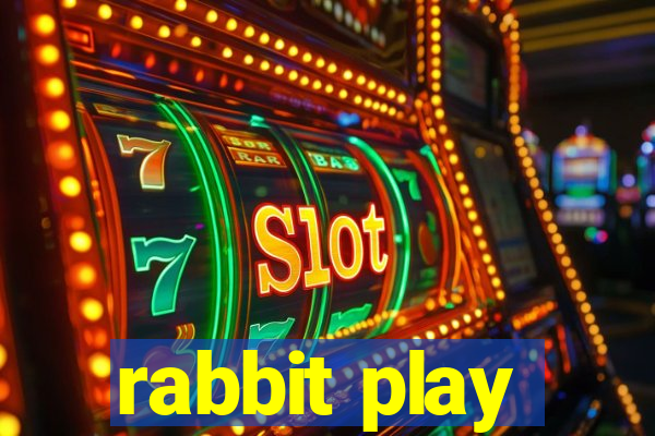 rabbit play