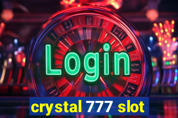 crystal 777 slot