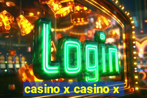 casino x casino x