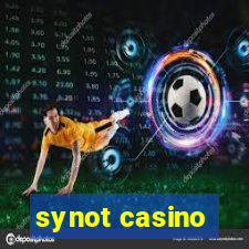 synot casino