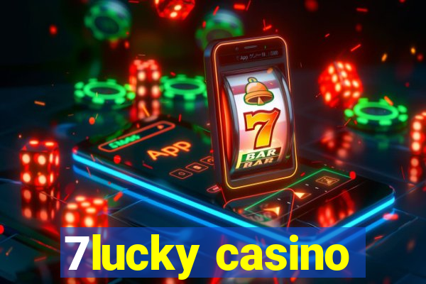 7lucky casino