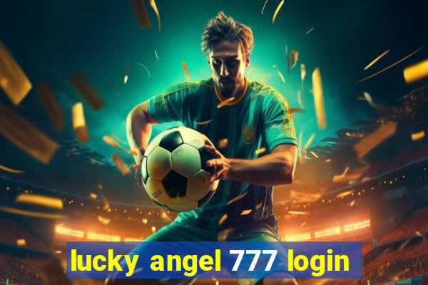 lucky angel 777 login