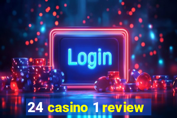 24 casino 1 review