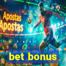 bet bonus