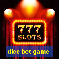 dice bet game