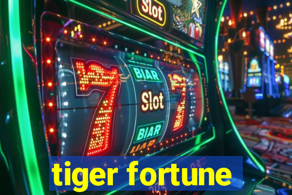 tiger fortune