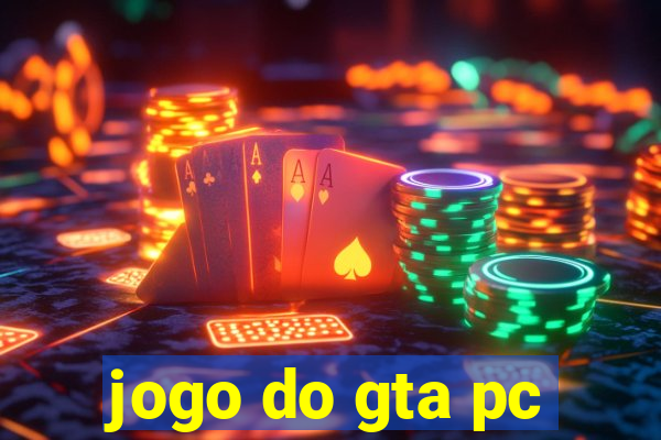 jogo do gta pc