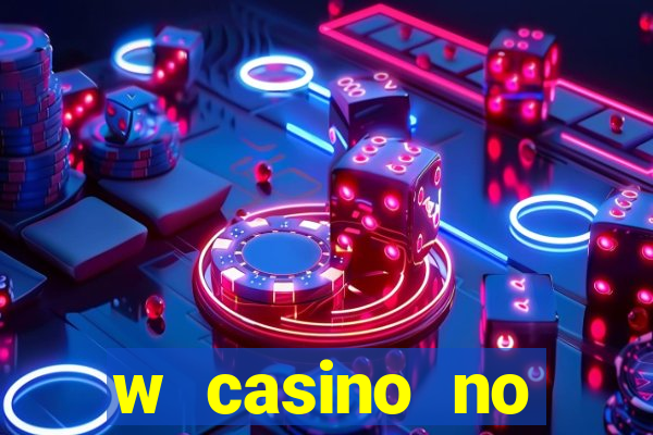 w casino no deposit bonus codes