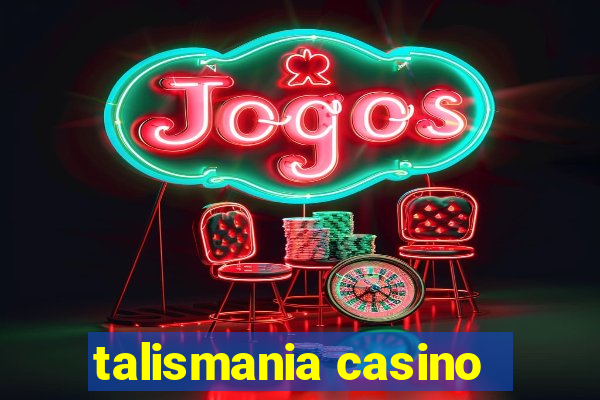 talismania casino