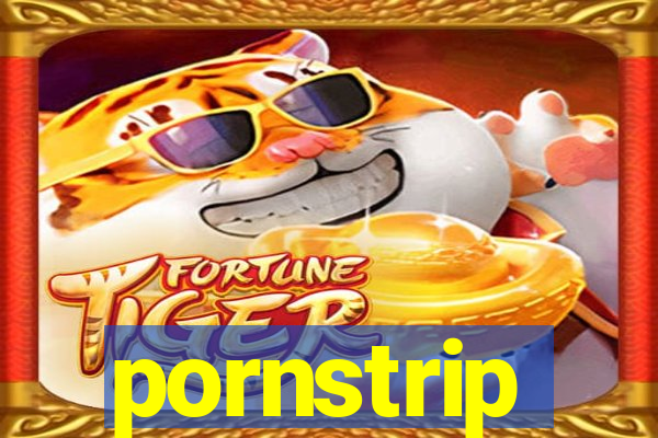 pornstrip