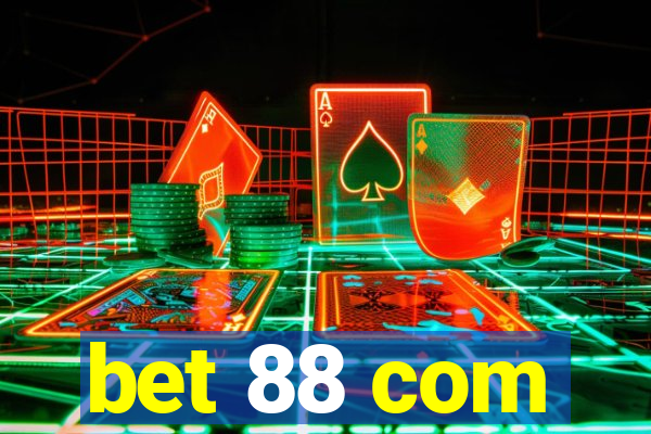 bet 88 com