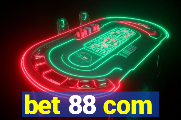 bet 88 com