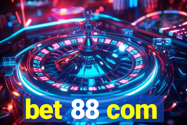 bet 88 com