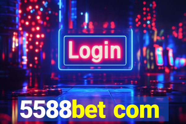 5588bet com