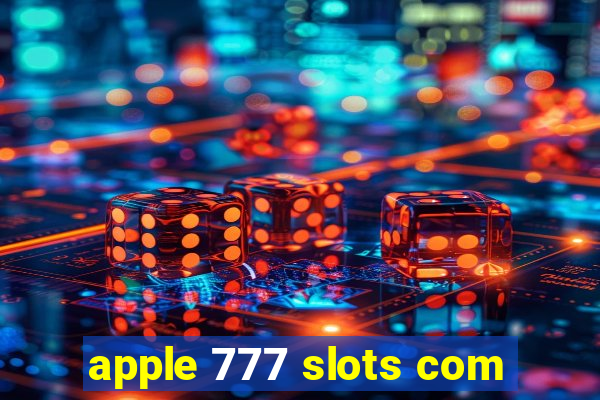 apple 777 slots com