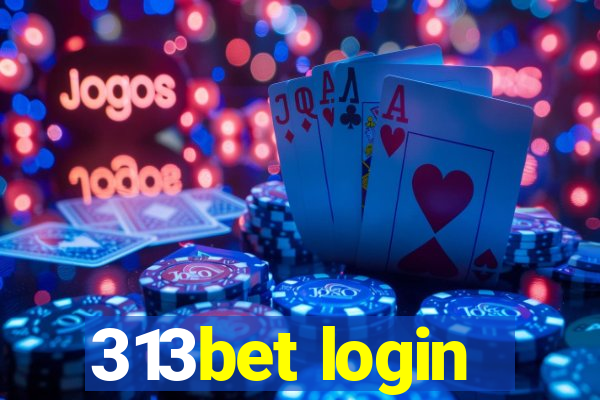 313bet login