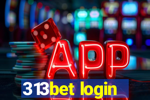 313bet login