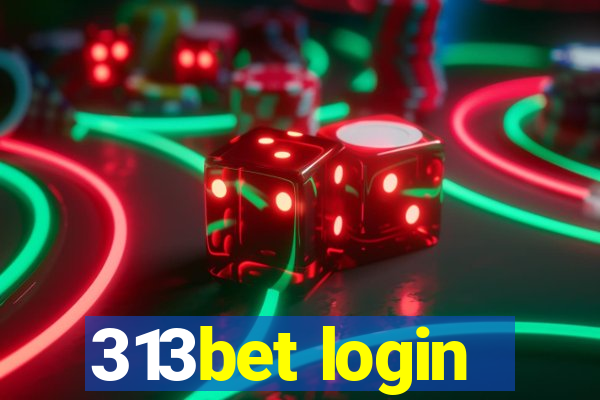 313bet login