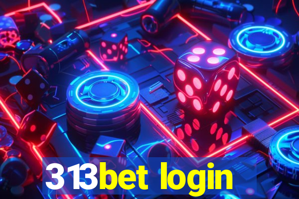 313bet login