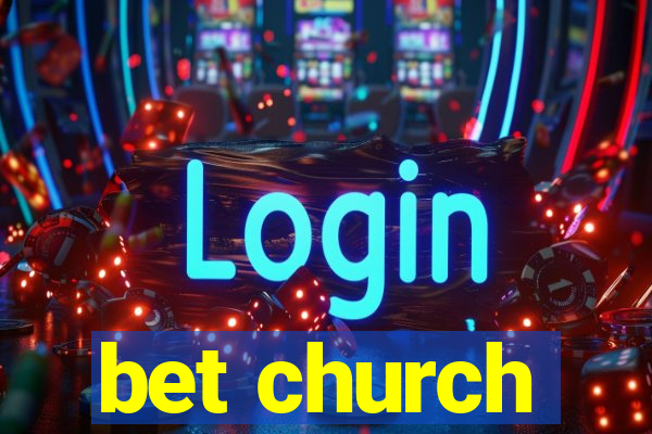 bet church