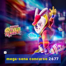 mega-sena concurso 2677