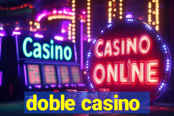 doble casino