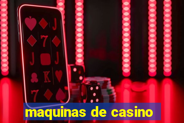 maquinas de casino