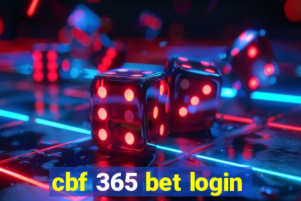 cbf 365 bet login