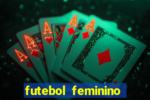 futebol feminino brasil e espanha