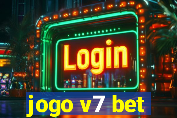 jogo v7 bet