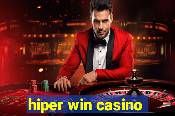 hiper win casino