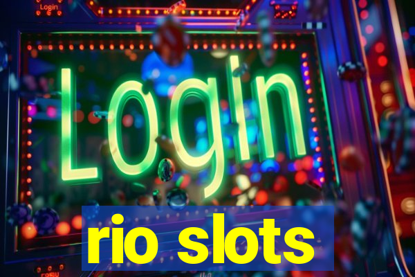 rio slots