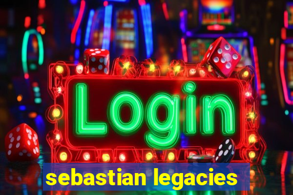 sebastian legacies