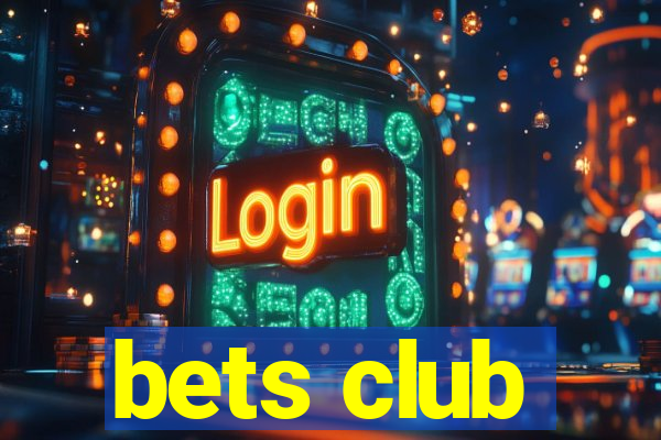 bets club