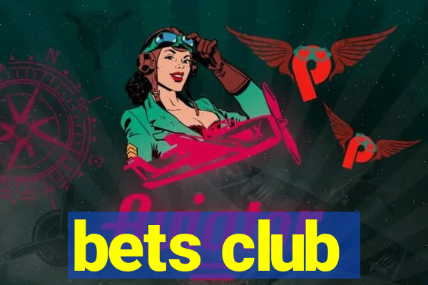 bets club