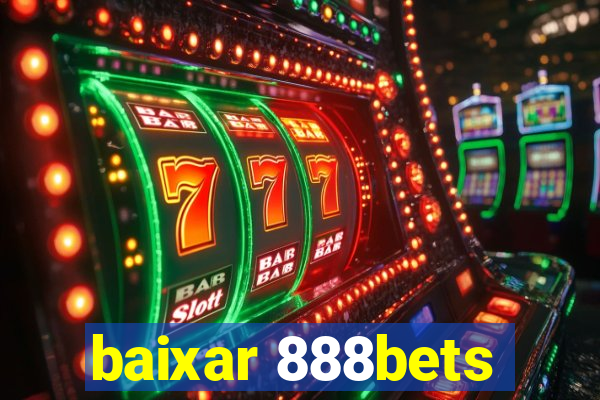 baixar 888bets