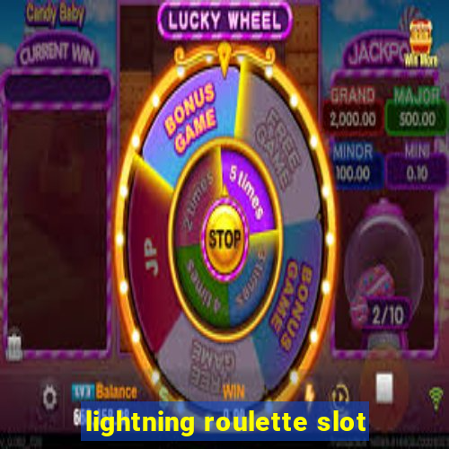 lightning roulette slot