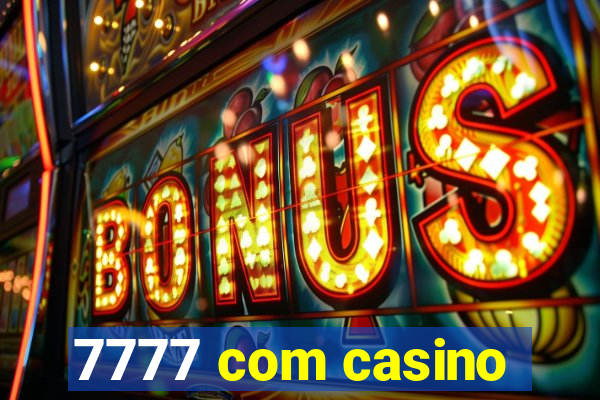 7777 com casino