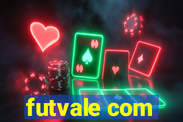 futvale com