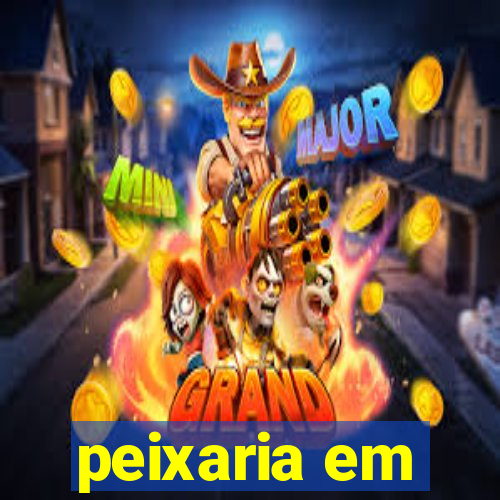 peixaria em