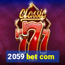 2059 bet com