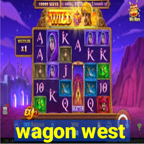 wagon west