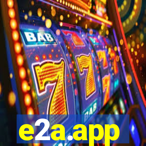 e2a.app