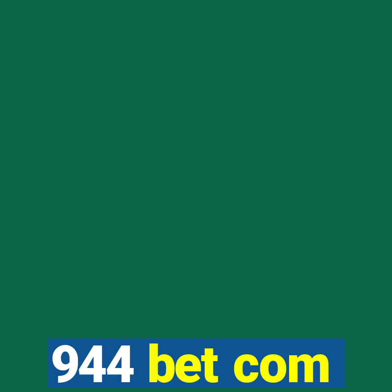 944 bet com