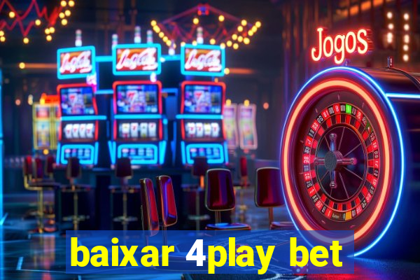 baixar 4play bet