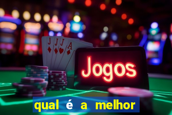 qual é a melhor plataforma de jogo para ganhar dinheiro