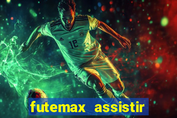 futemax assistir real madrid