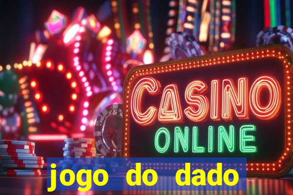 jogo do dado estrela bet