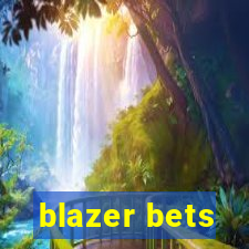 blazer bets