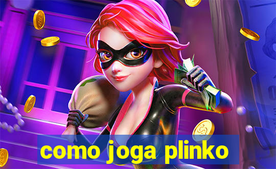 como joga plinko